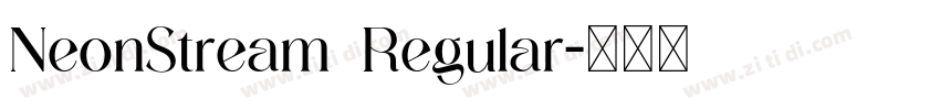 NeonStream Regular字体转换 NeonStream Regular字体转换